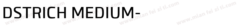 DSTRICH MEDIUM字体转换